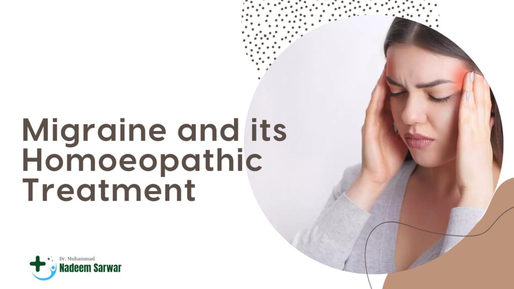 Migraine and its Homoeopathic Treatment